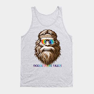 Dodge Your Taxes Sasquatch (Tie Dye Text) Tank Top